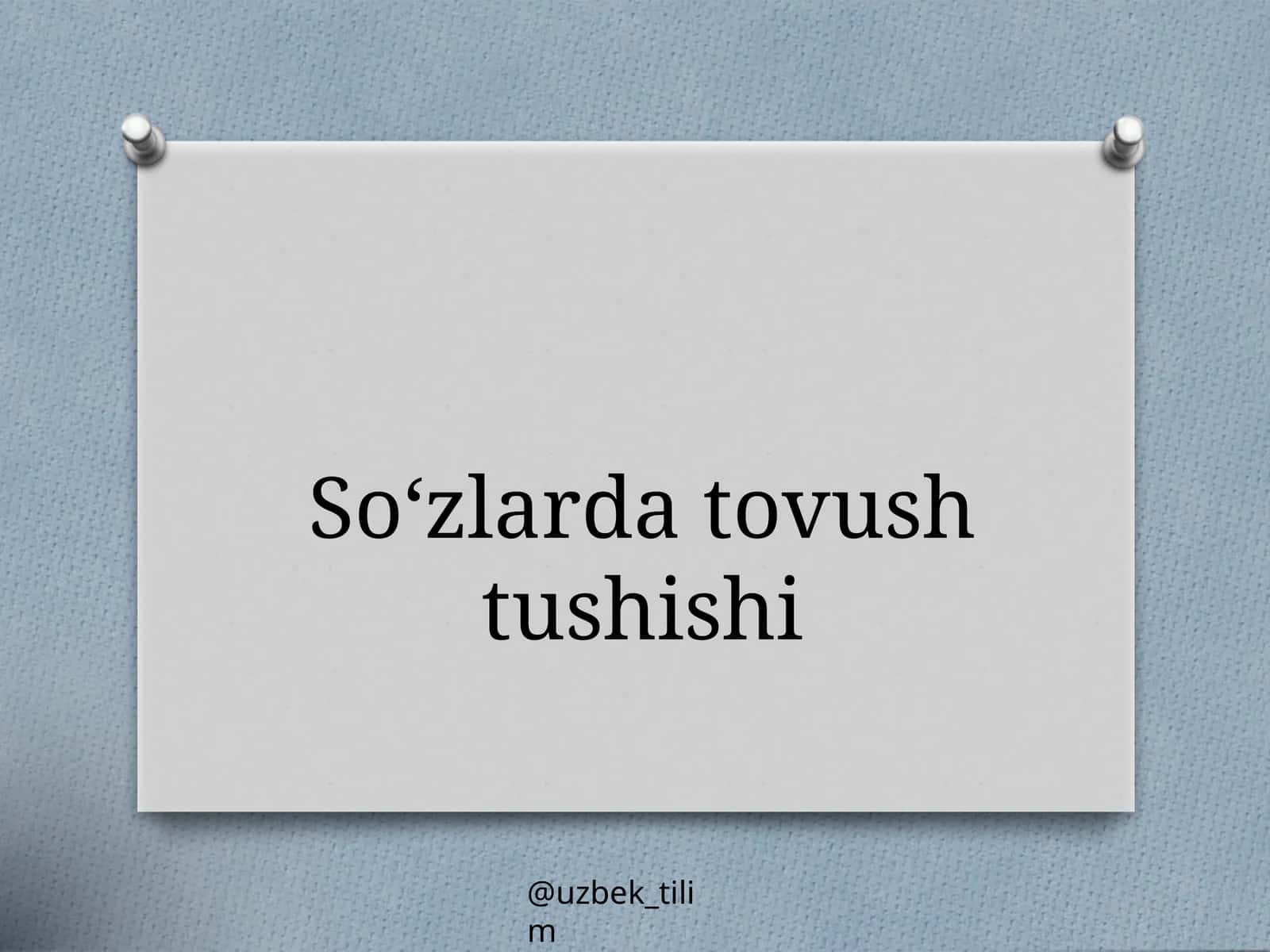 So‘zlarda tovush tushishi