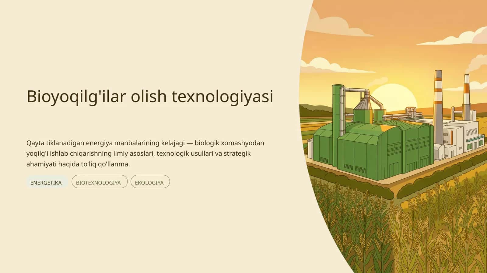 Bioyoqilg'ilar olish texnologiyasi