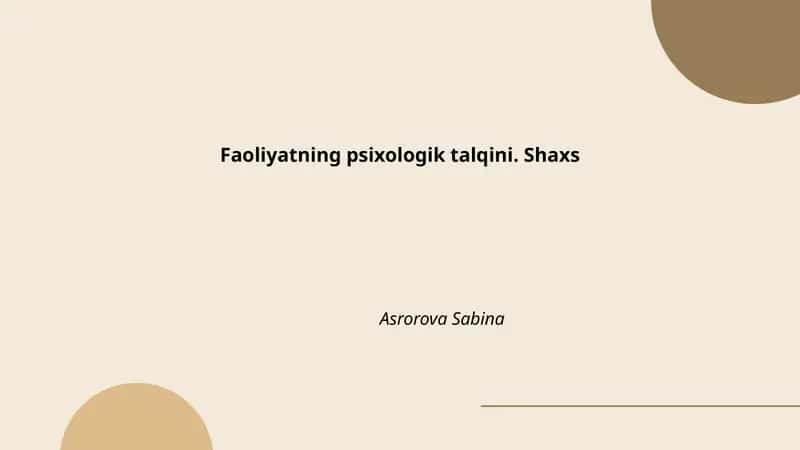 Faoliyatning psixologik talqini. Shaxs