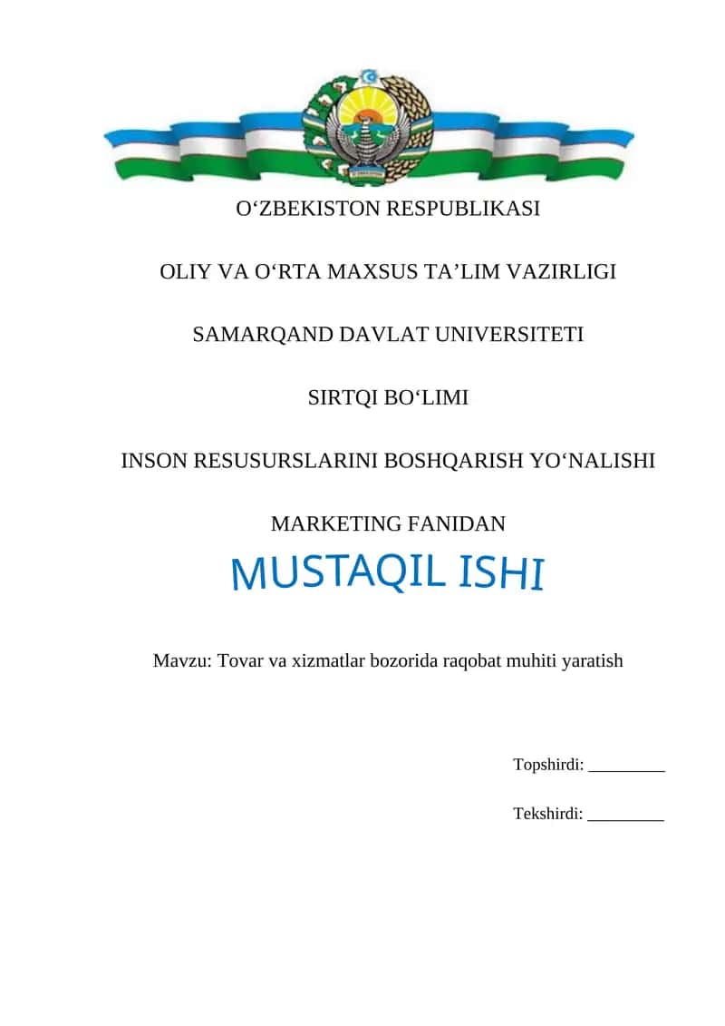 TOVAR VA XIZMATLAR BOZORIDA RAQOBAT MUXITINI YARATISH