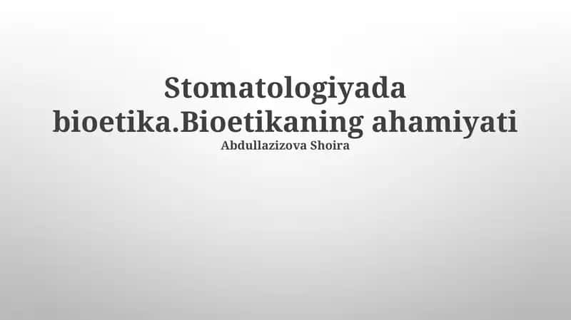 Stomatologiyada bioetika
