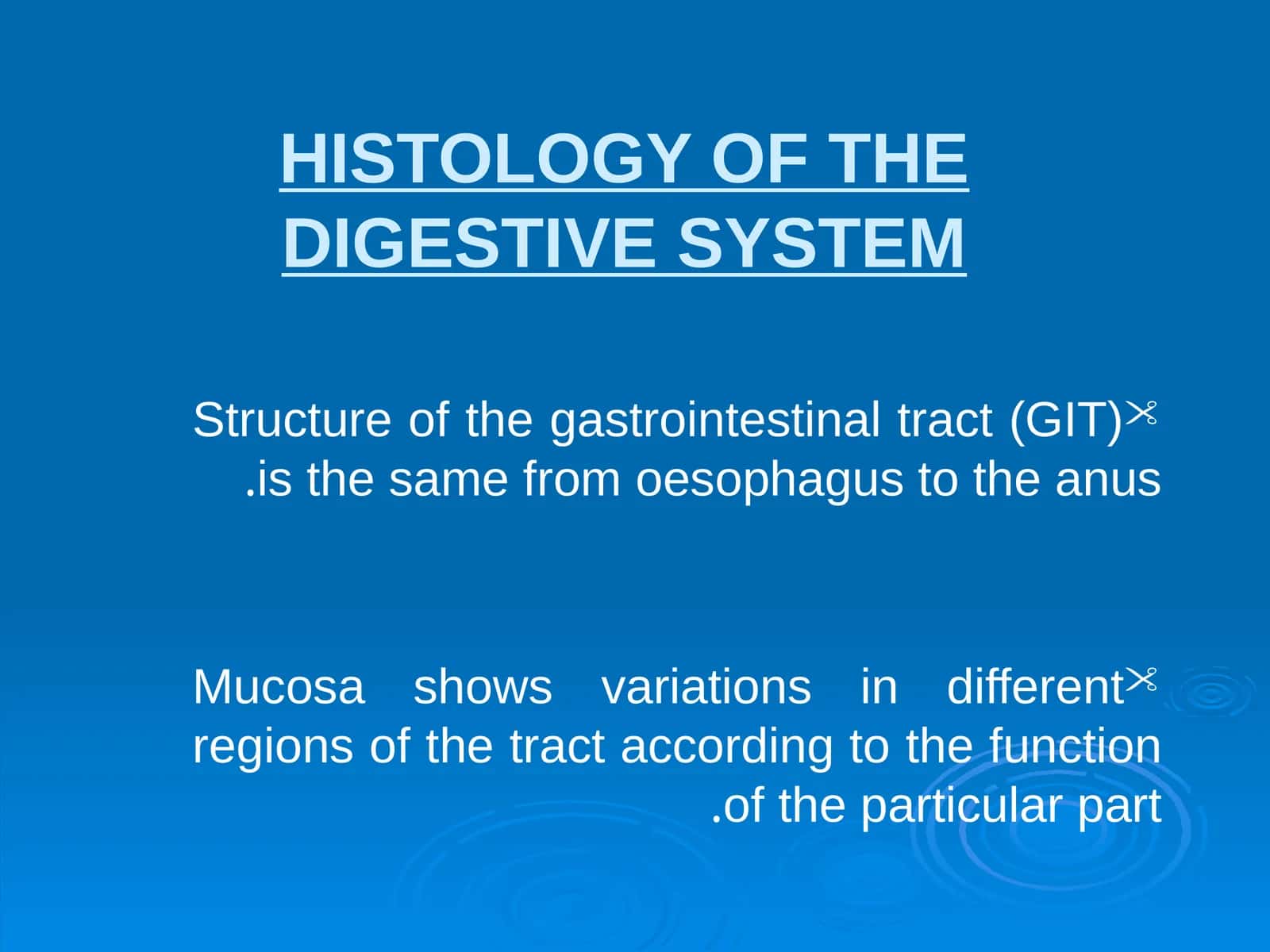 DIGESTIVE SYSTEM