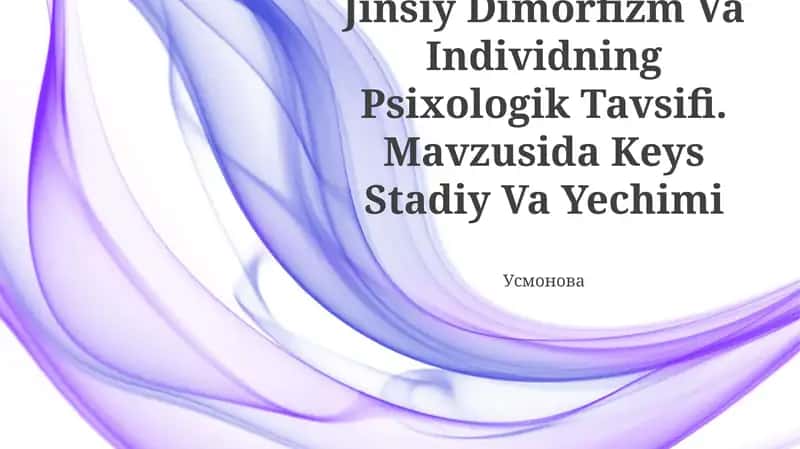 Jinsiy Dimorfizm Va Individning Psixologik Tavsifi