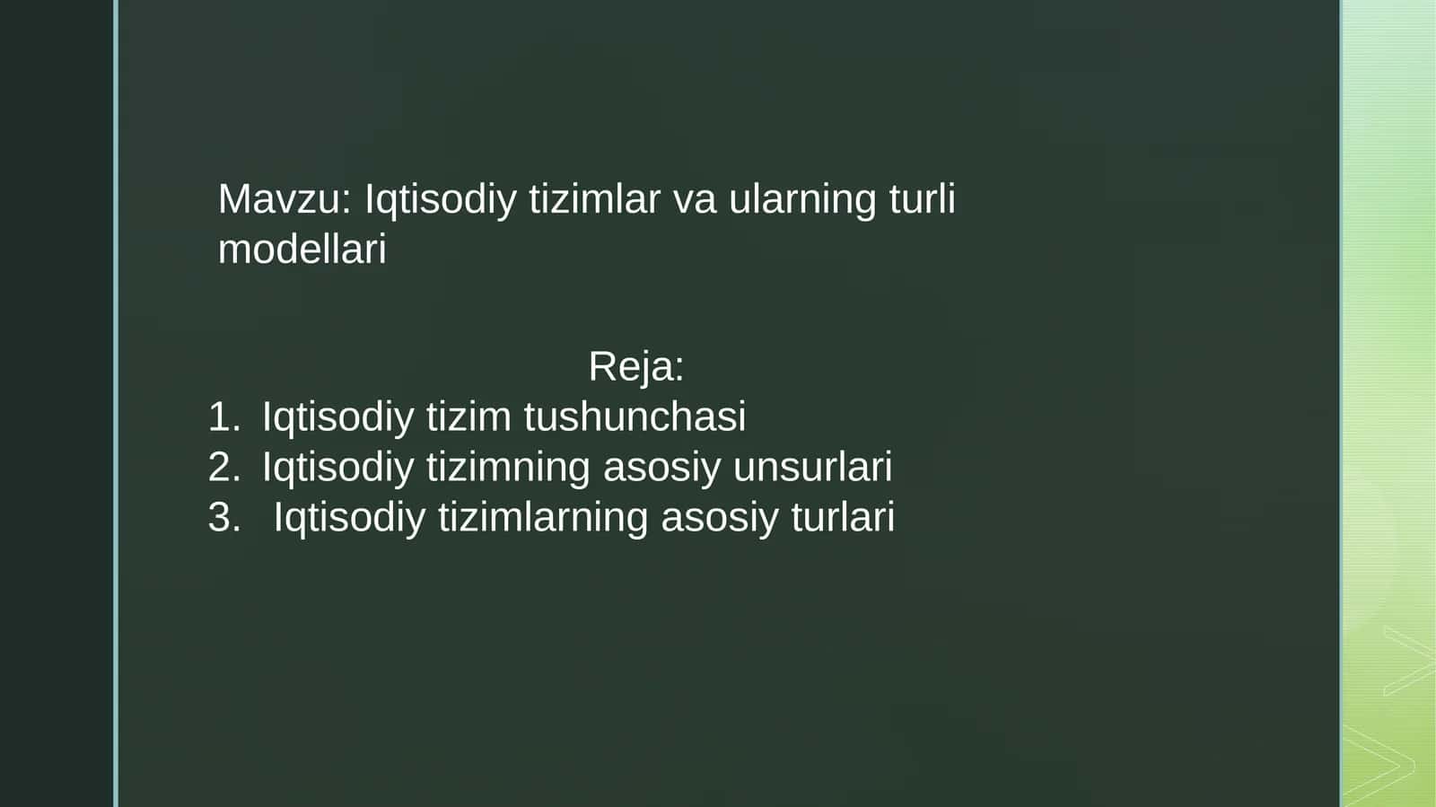 Iqtisodiytizimlar va ularning turlari
