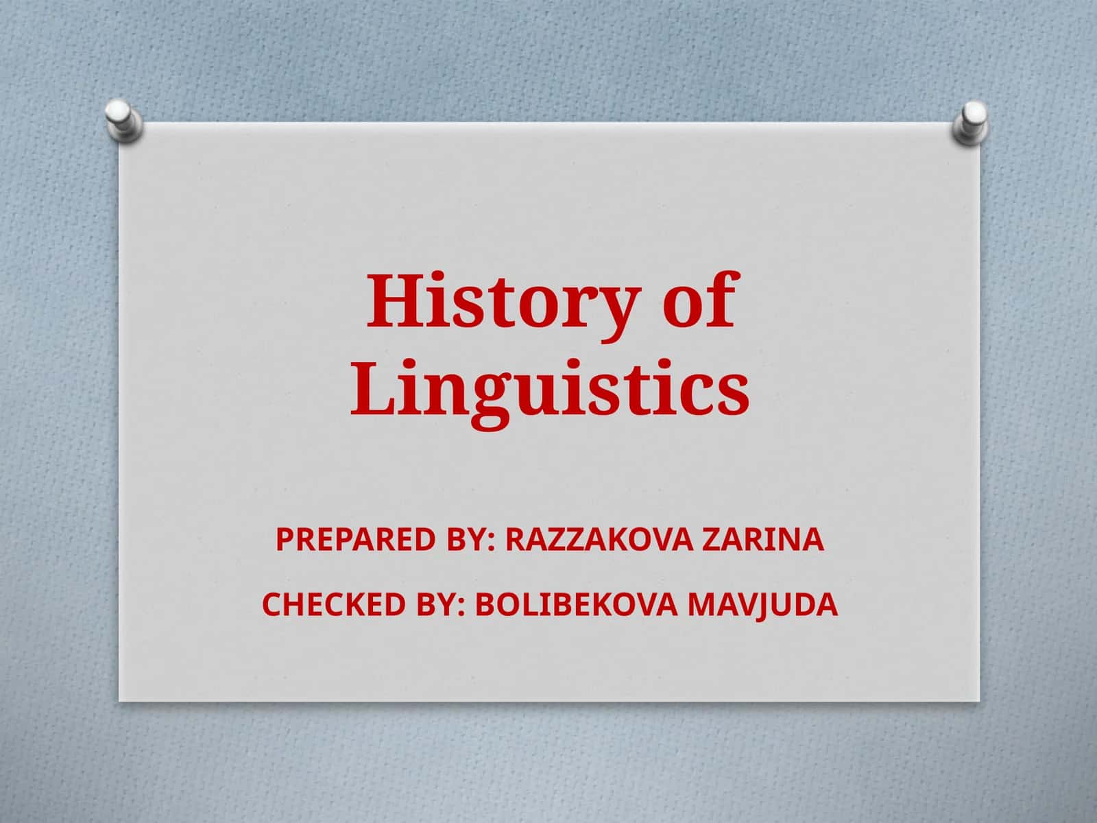 History of Linguistics