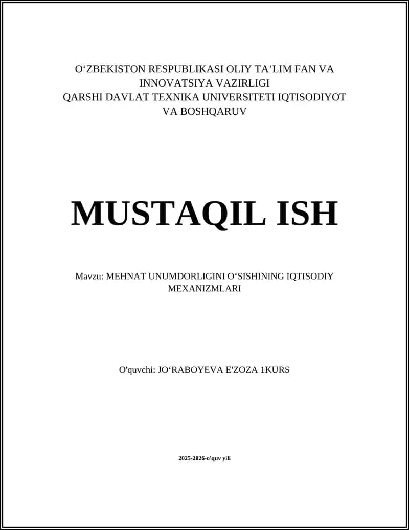 MEHNAT UNUMDORLIGINI OʻSISHINING IQTISODIY MEXANIZMLARI