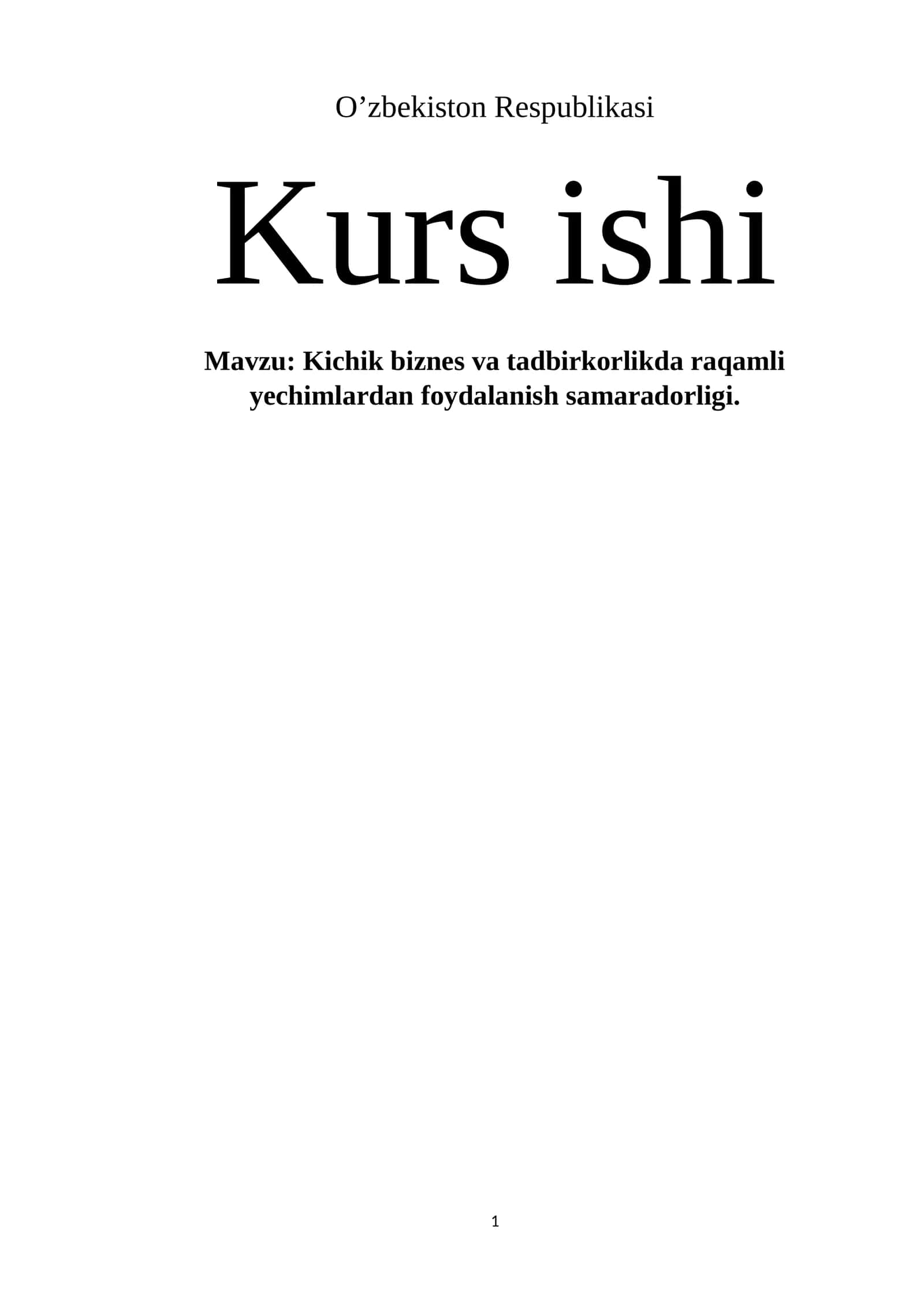 Kichik biznes va tadbirkorlikda raqamli yechimlardan foydalanish samaradorligi