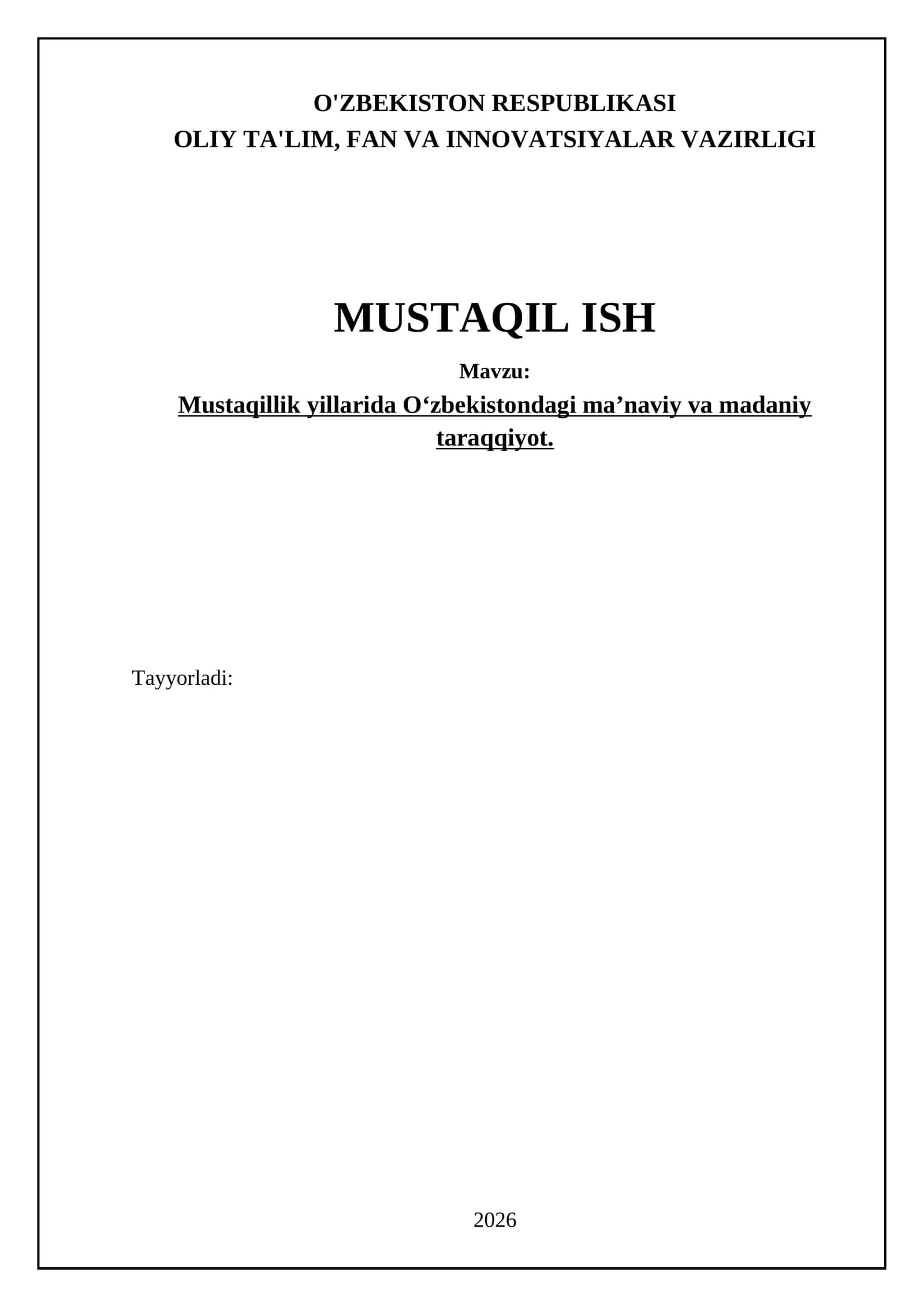 Mustaqillik davrida milliy madaniyatning tiklanishi va rivojlanishi