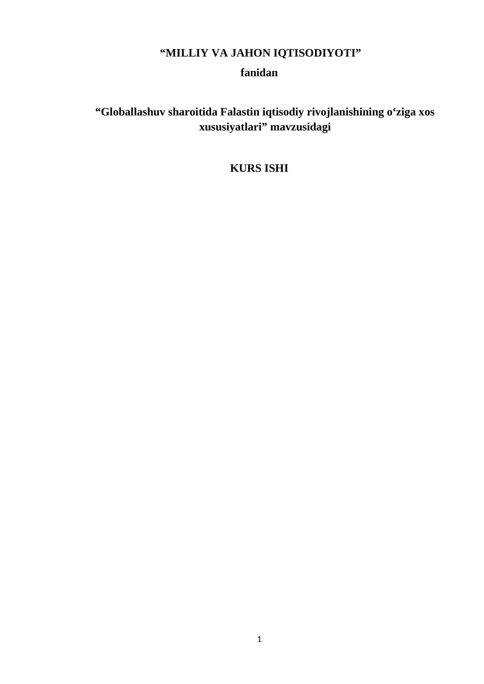 Globallashuv sharoitida Falastin iqtisodiy rivojlanishining o‘ziga xos xususiyatlari