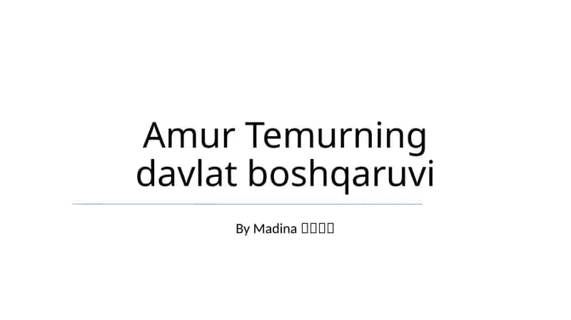 Amir Temurning davlat boshqaruvi
