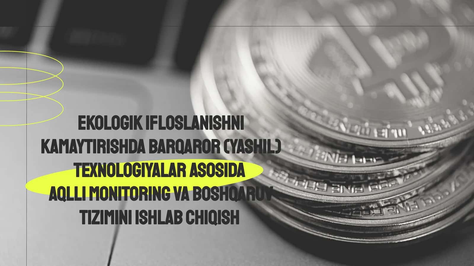 Yashiltexnologiyalar va aqlli monitoring tizimlari