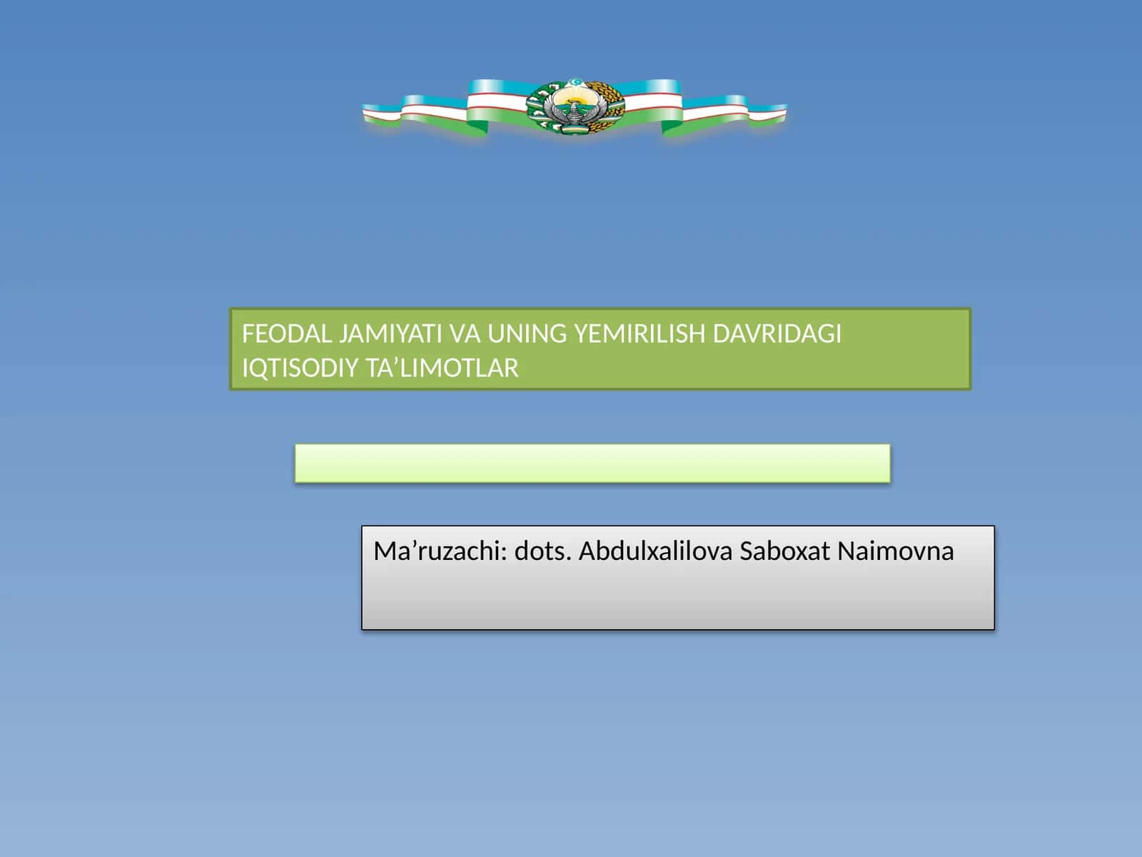 FEODAL JAMIYATI VA UNING YEMIRILISH DAVRIDAGI IQTISODIY TA’LIMOTLAR