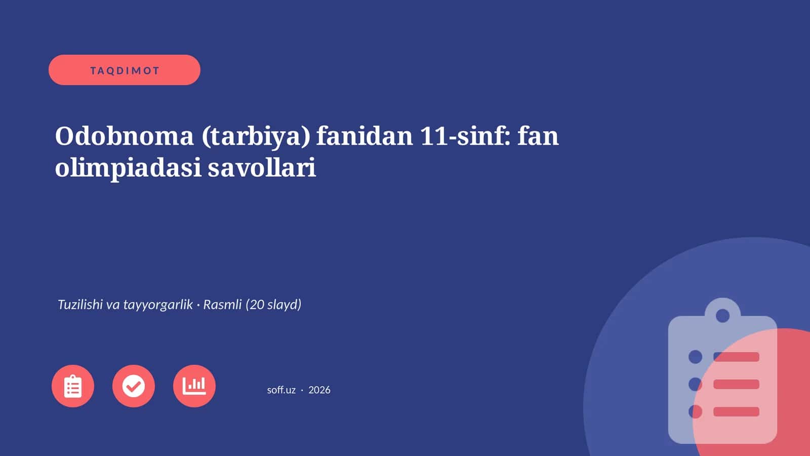 Odobnoma (tarbiya) fanidan 11-sinf: fan olimpiadasi savollari