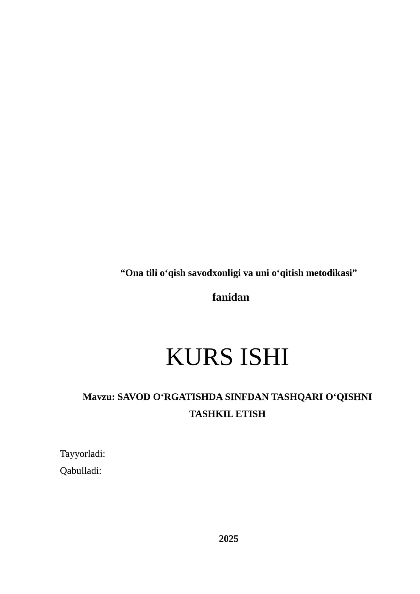 Ona tili oʻqish savodxonligi va uni oʻqitish metodikasi fanidan KURS ISHI