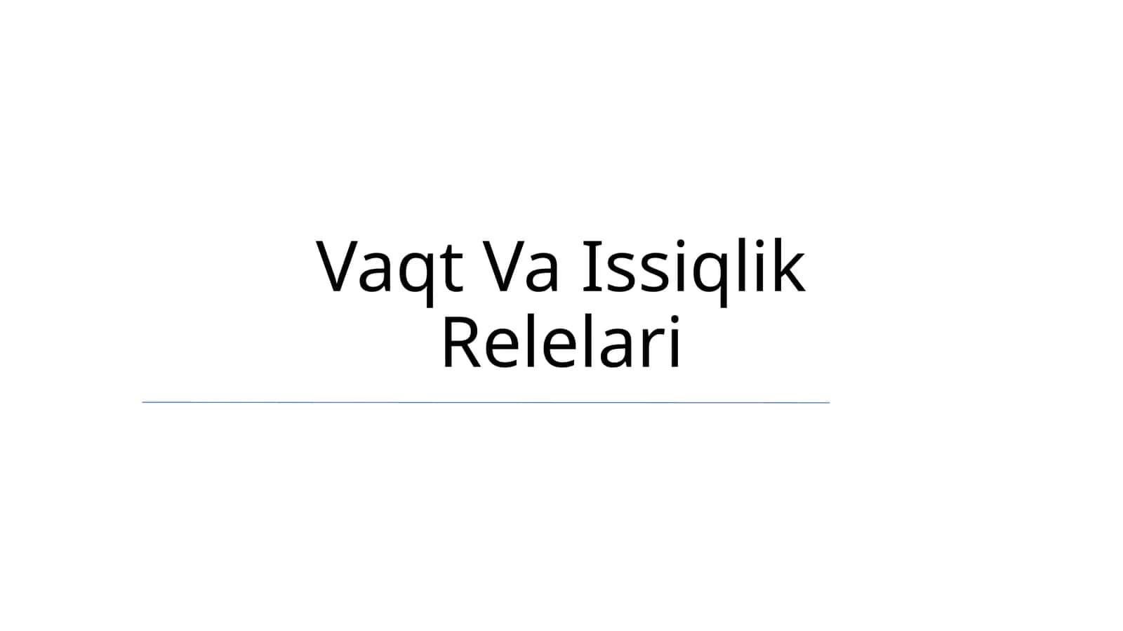Vaqt Va Issiqlik Relelari