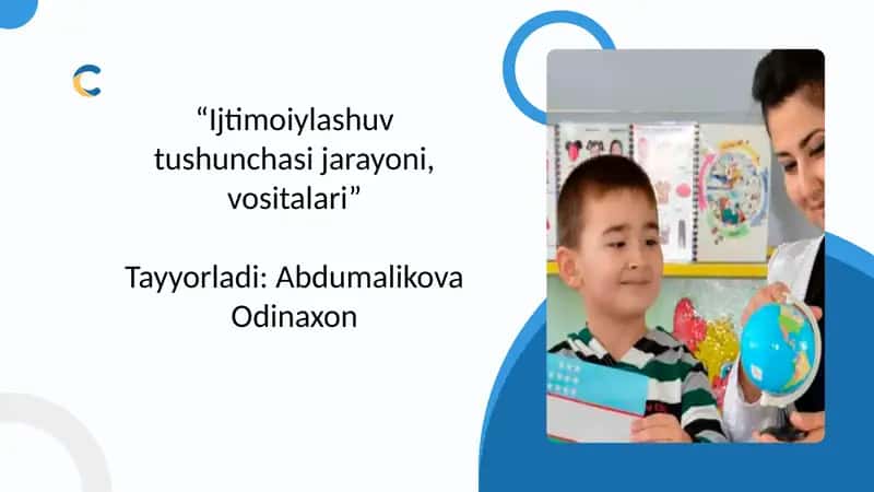 “Ijtimoiylashuv tushunchasi jarayoni, vositalari”