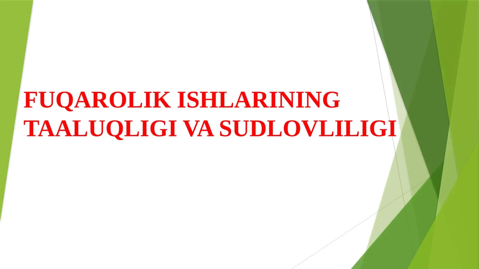 FUQAROLIK ISHLARINING TAALUQLIGI VA SUDLOVLILIGI