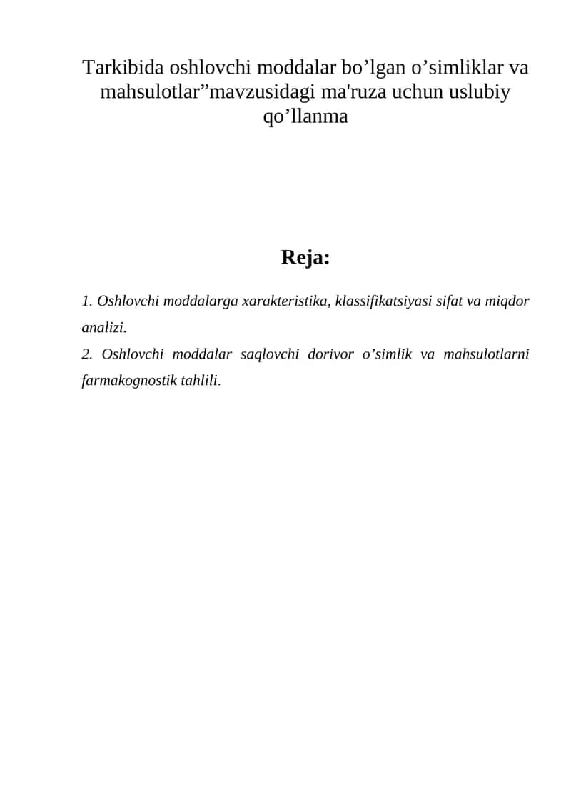 Oshlovchi moddalar bo’lgan o’simliklar va mahsulotlar