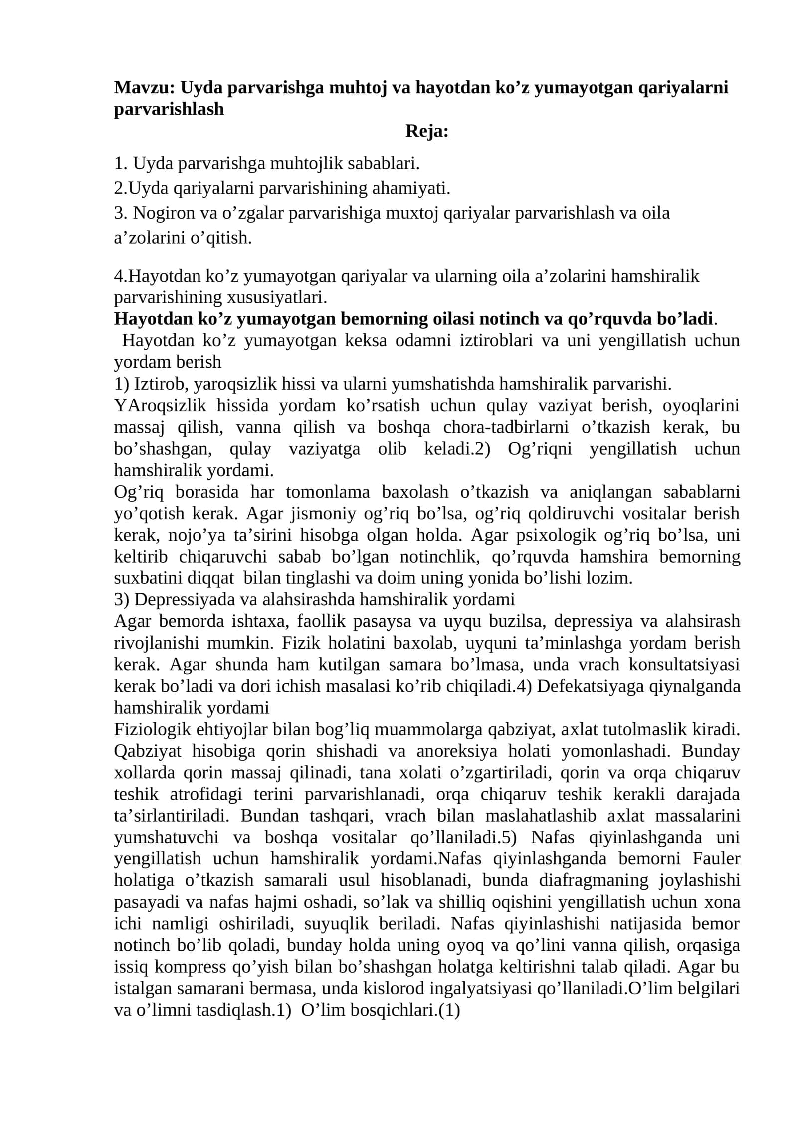 Uyda parvarishga muhtoj va hayotdan ko’z yumayotgan qariyalarni parvarishlash