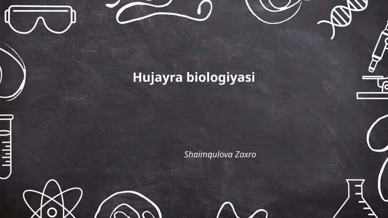 Hujayra biologiyasi
