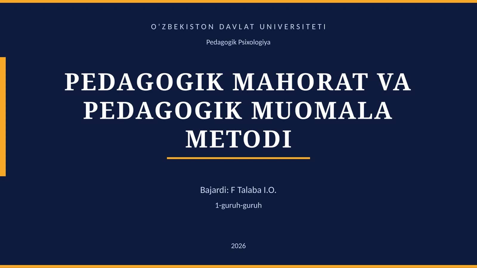 PEDAGOGIK MAHORAT VA PEDAGOGIK MUOMALA METODI