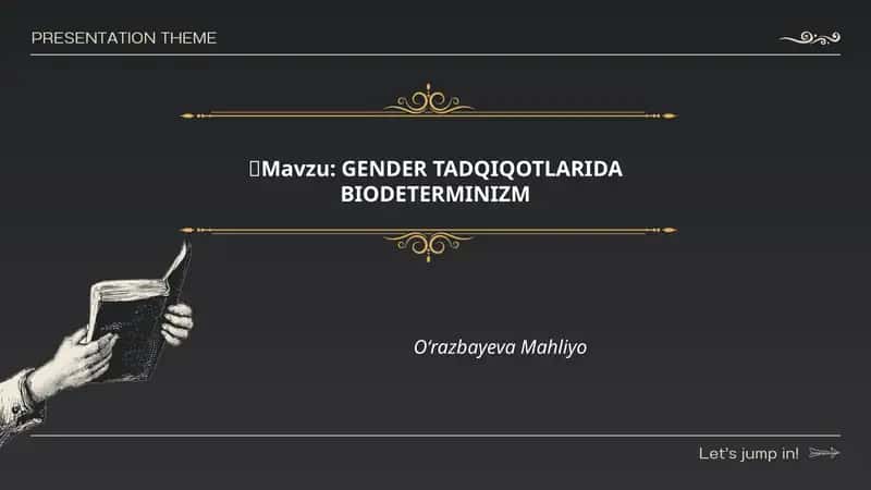 GENDER TADQIQOTLARIDA BIODETERMINIZM