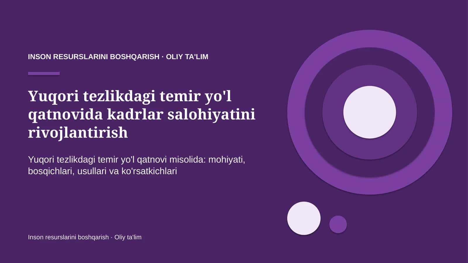 Yuqori tezlikdagi temir yo'l qatnovida kadrlar salohiyatini rivojlantirish