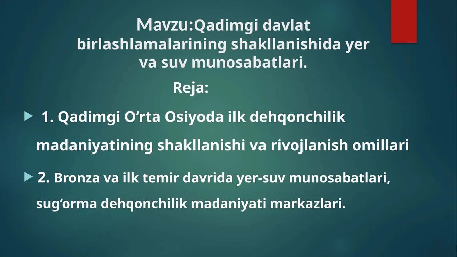 Qadimgi davlat birlashlamalarining shakllanishida yer va suv munosabatlari
