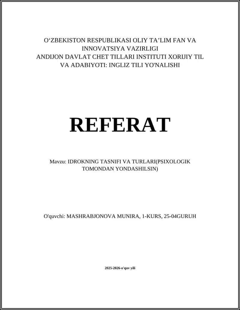 IDROKNING TASNIFI VA TURLARI(PSIXOLOGIK TOMONDAN YONDASHILSIN)