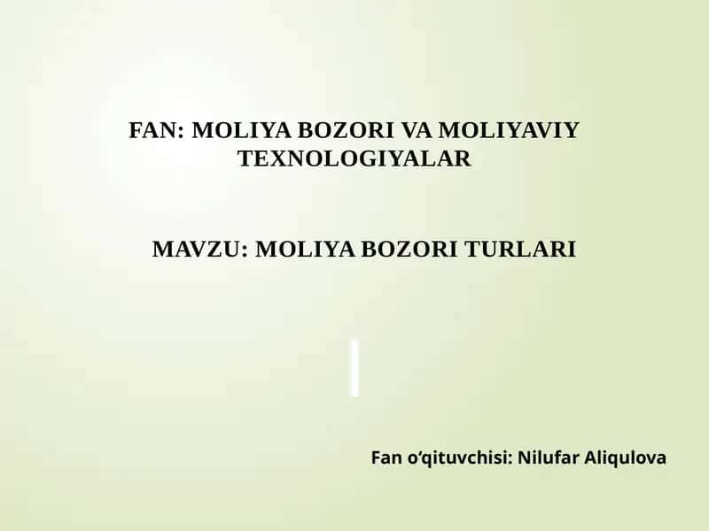 MOLIYABOZORI TURLARI