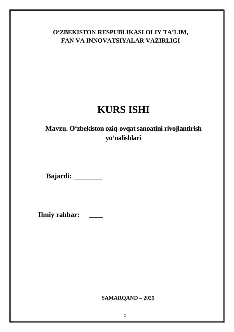 “O‘zbekiston oziq-ovqat sanoatini rivojlantirish yo‘nalishlari” mavzusida ilmiy ish