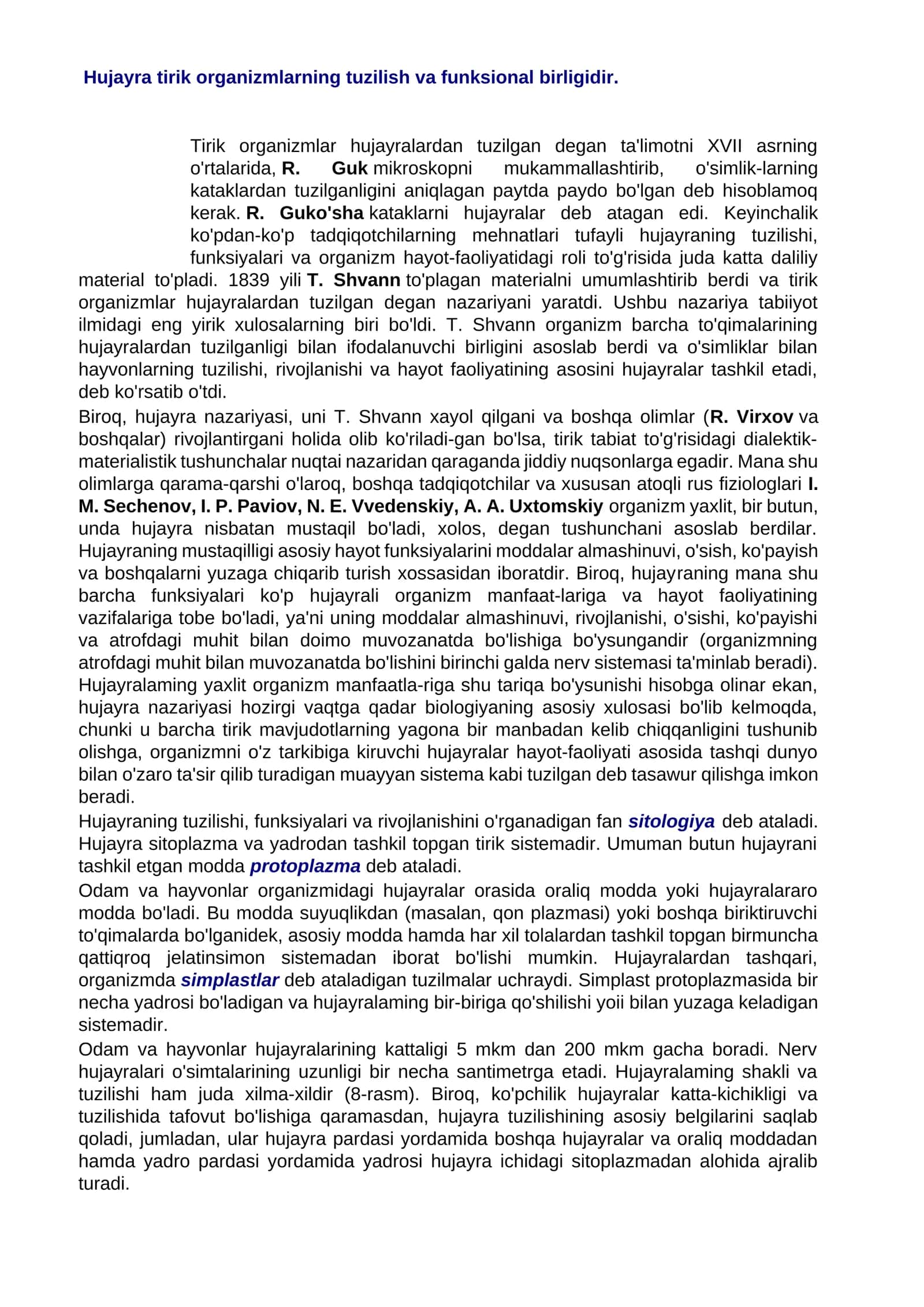 Hujayra tirik organizmlarning tuzilish va funksional birligidir