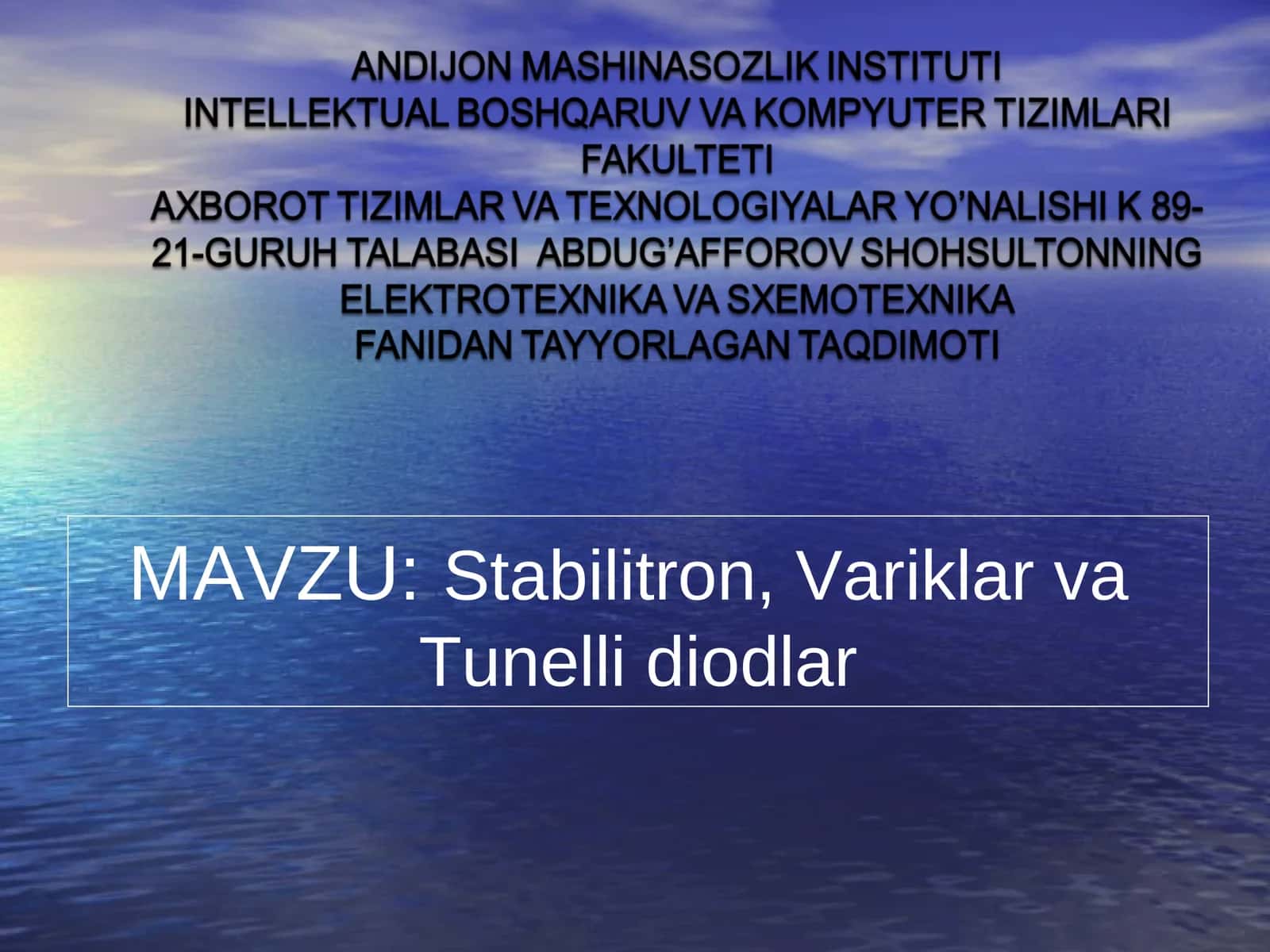Stabilitron, Variklar va Tunelli diodlar