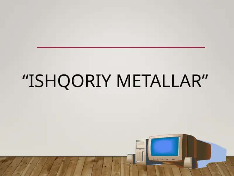 ISHQORIY METALLAR
