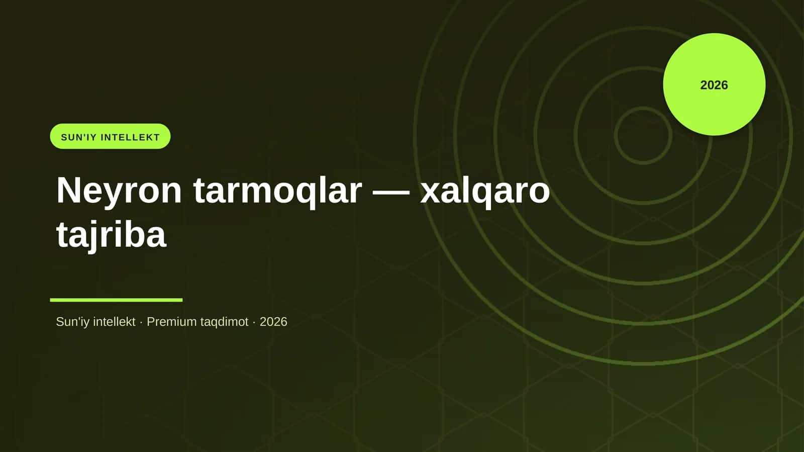 Neyron tarmoqlar — xalqaro tajriba