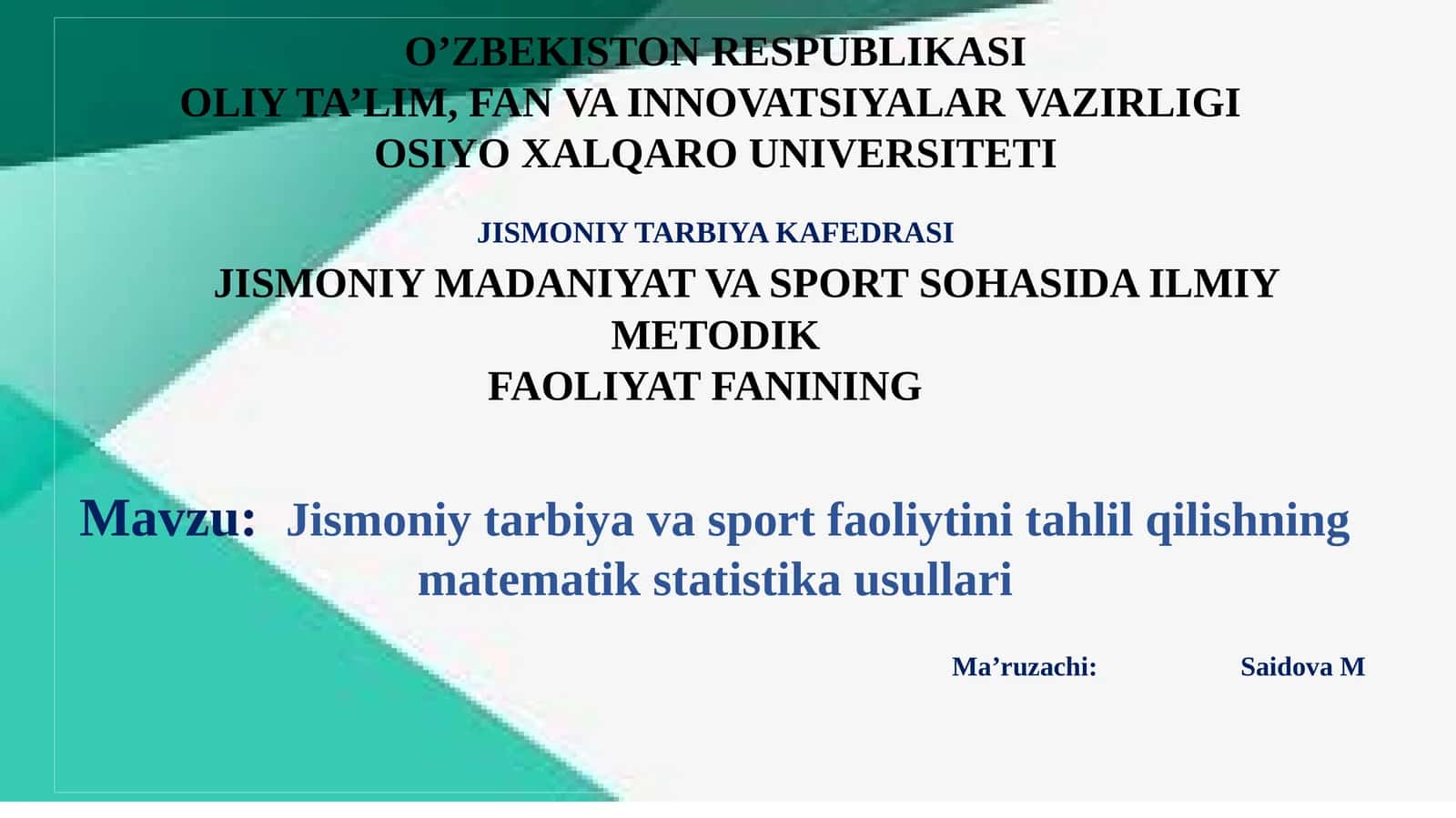 Jismoniytarbiyavasportfaoliytinitahlilqilishningmatematikstatistikausullari