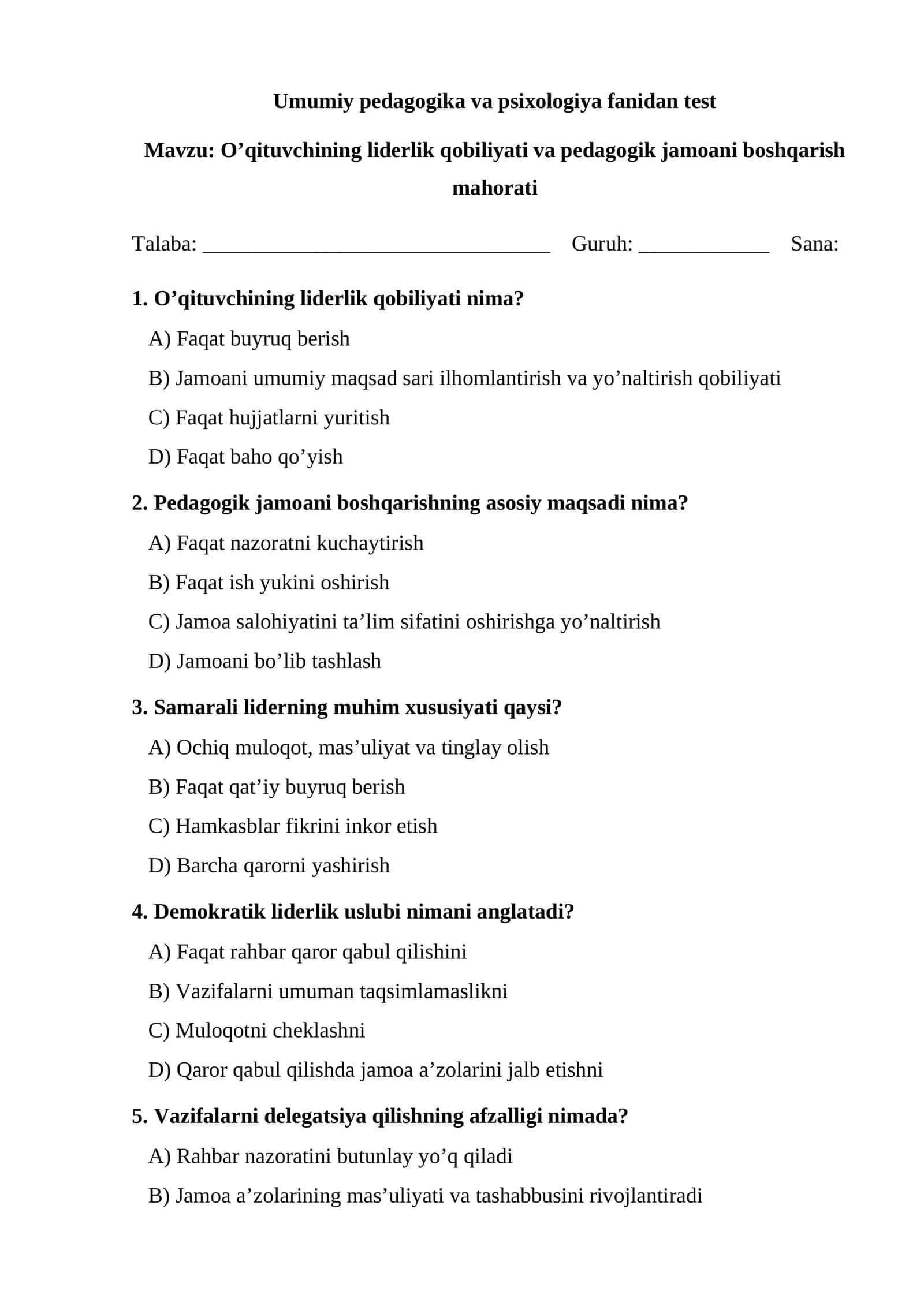 O’qituvchining liderlik qobiliyati va pedagogik jamoani boshqarish mahorati TEST.