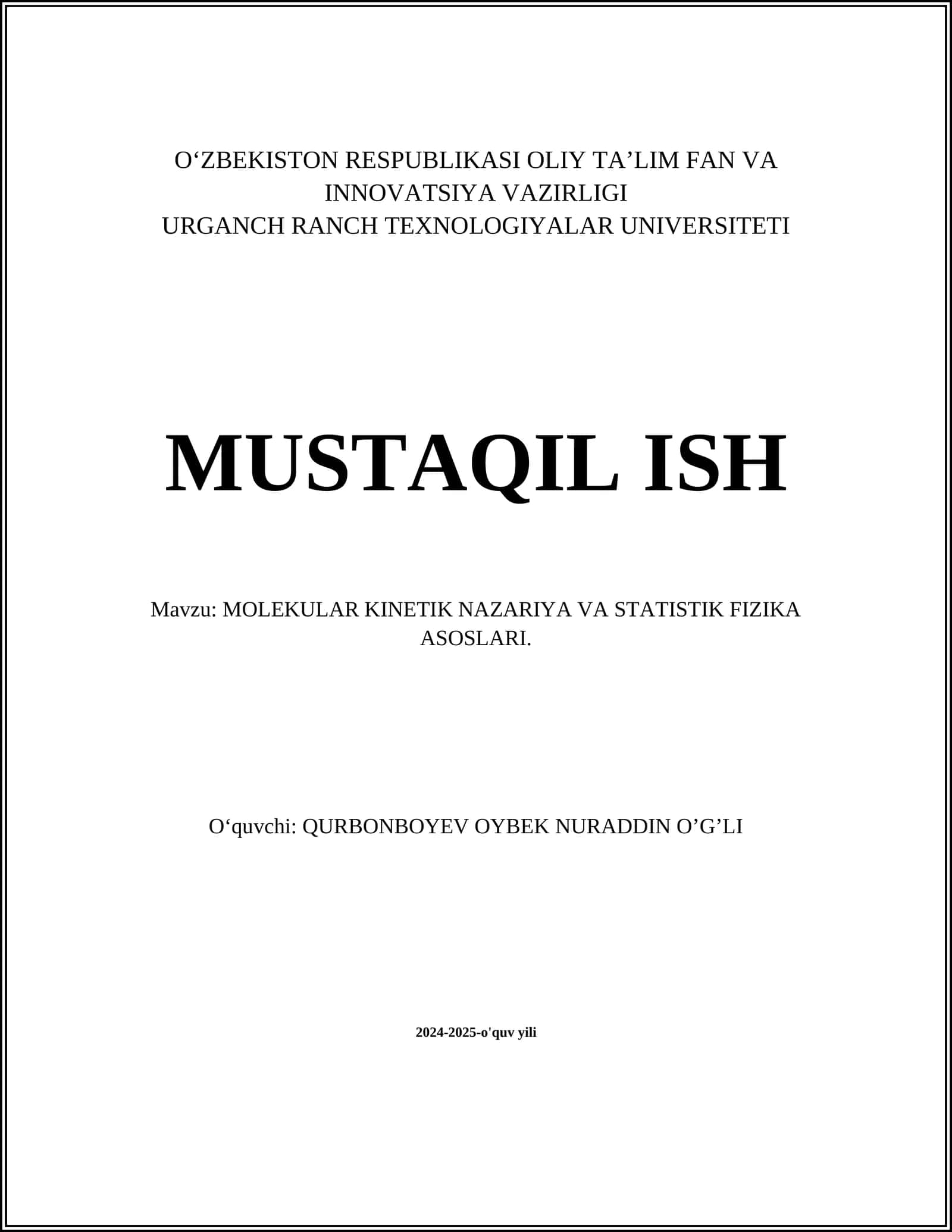 MOLEKULAR KINETIK NAZARIYA VA STATISTIK FIZIKA ASOSLARI