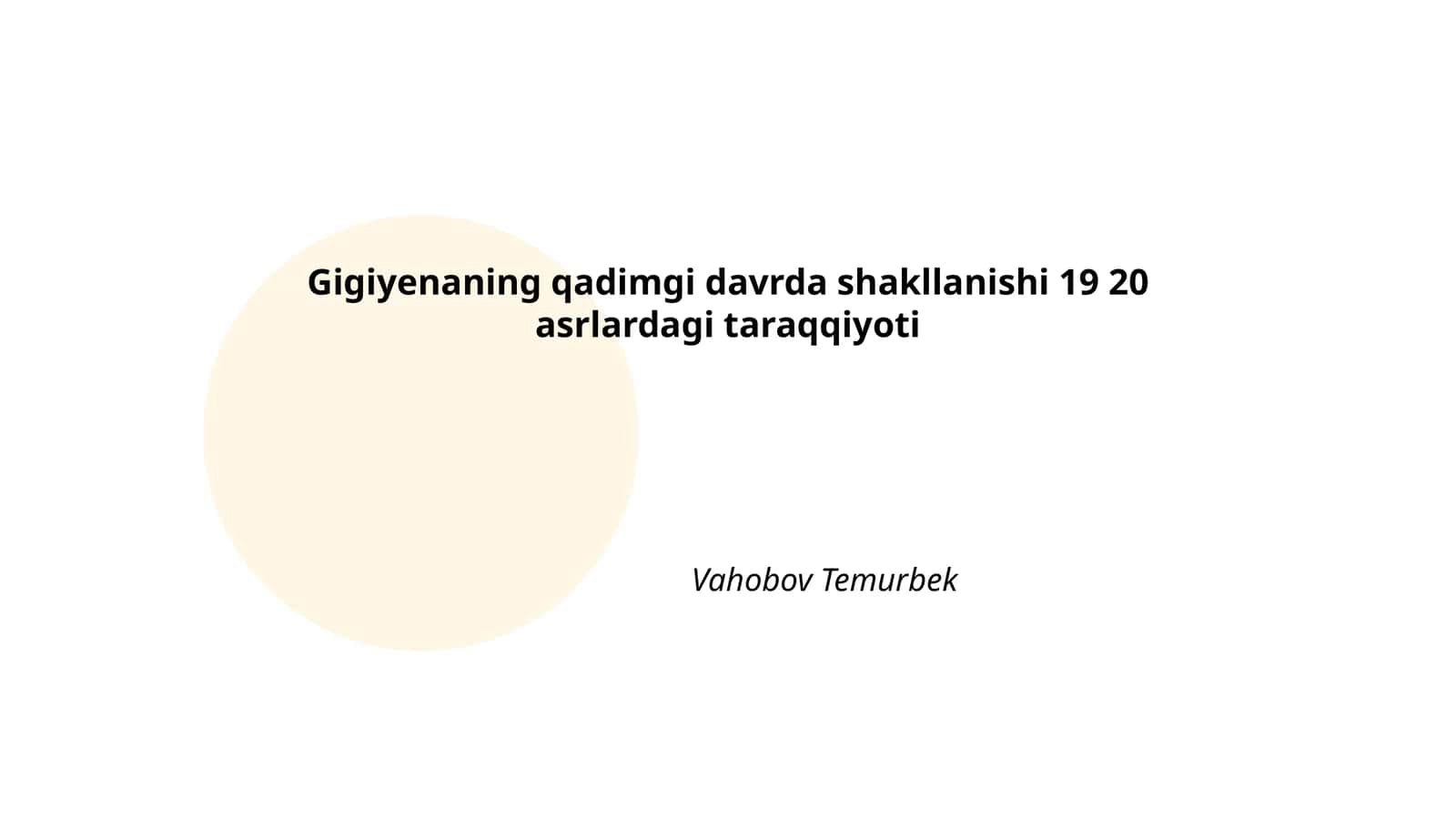 Gigiyenaning qadimgi davrda shakllanishi 19 20 asrlardagi taraqqiyoti