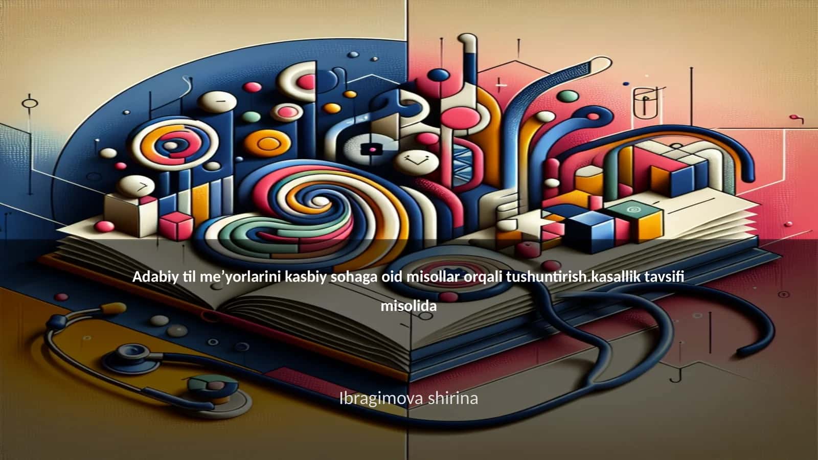 Adabiy til meʼyorlarini kasbiy sohaga oid misollar orqali tushuntirish.kasallik tavsifi misolida
