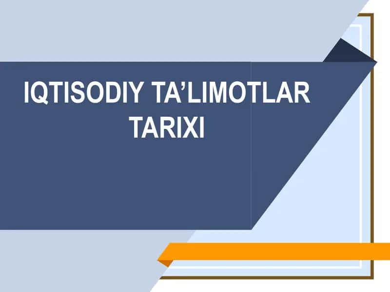 Iqtisodiy ta‘limotlar tarixi