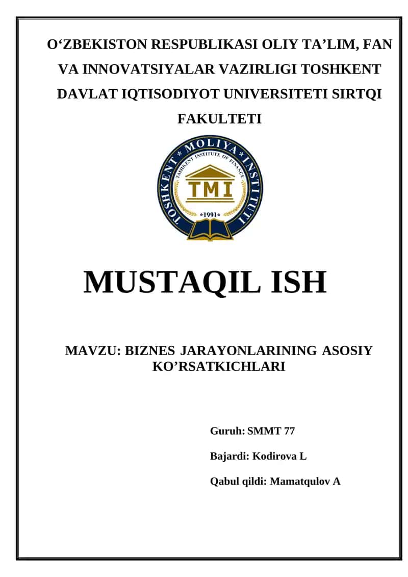 BIZNES JARAYONLARINING ASOSIY KO’RSATKICHLARI