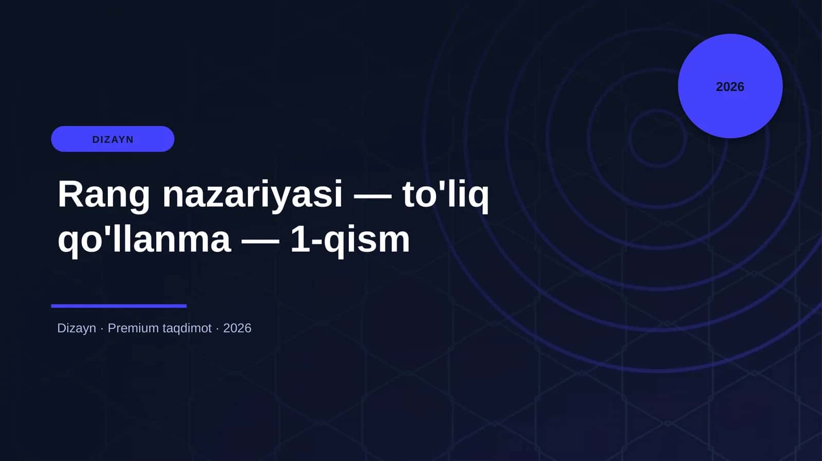 Rang nazariyasi — to'liq qo'llanma — 1-qism