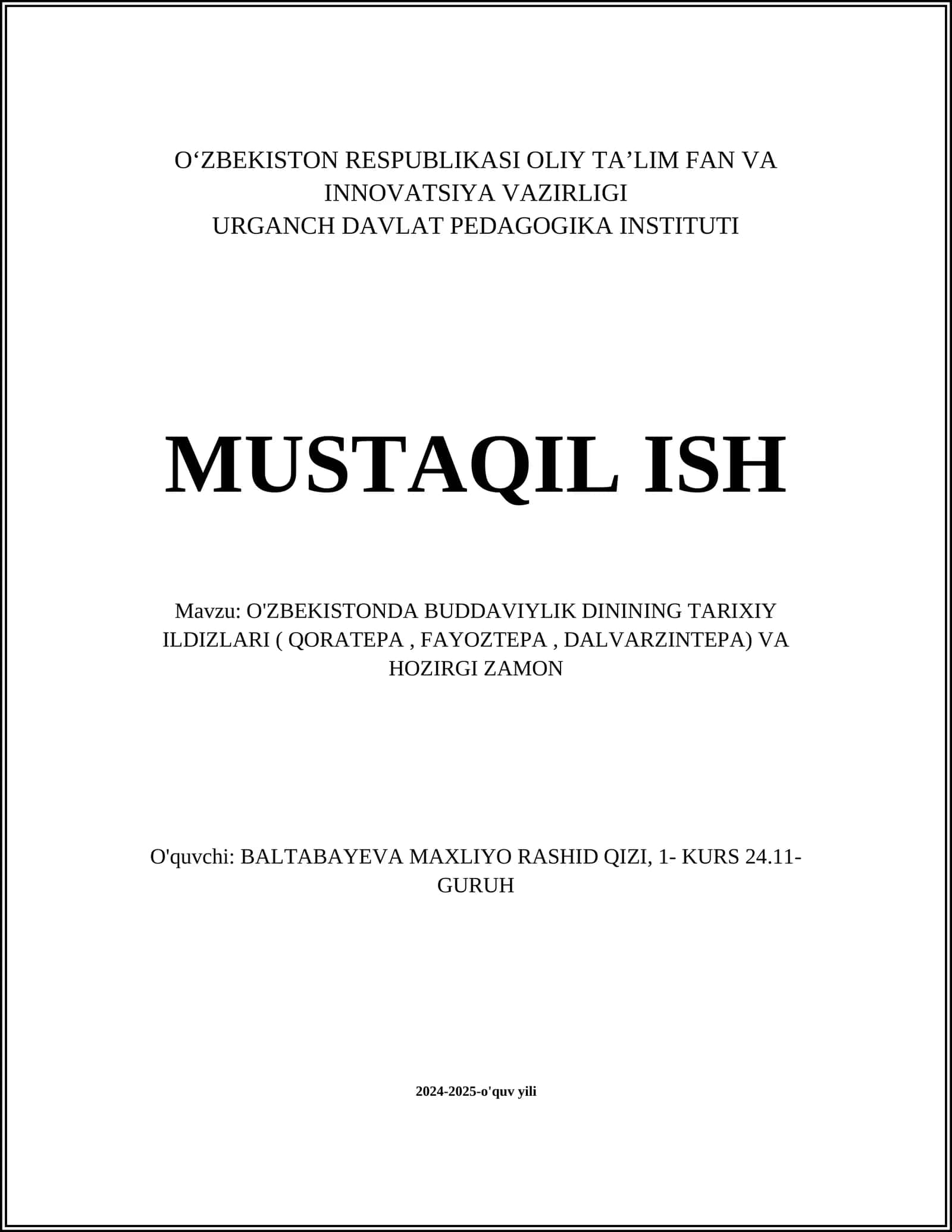 O'ZBEKISTONDA BUDDAVIYLIK DININING TARIXIY ILDIZLARI ( QORATEPA, FAYOZTEPA, DALVARZINTEPA) VA HOZIRGI ZAMON
