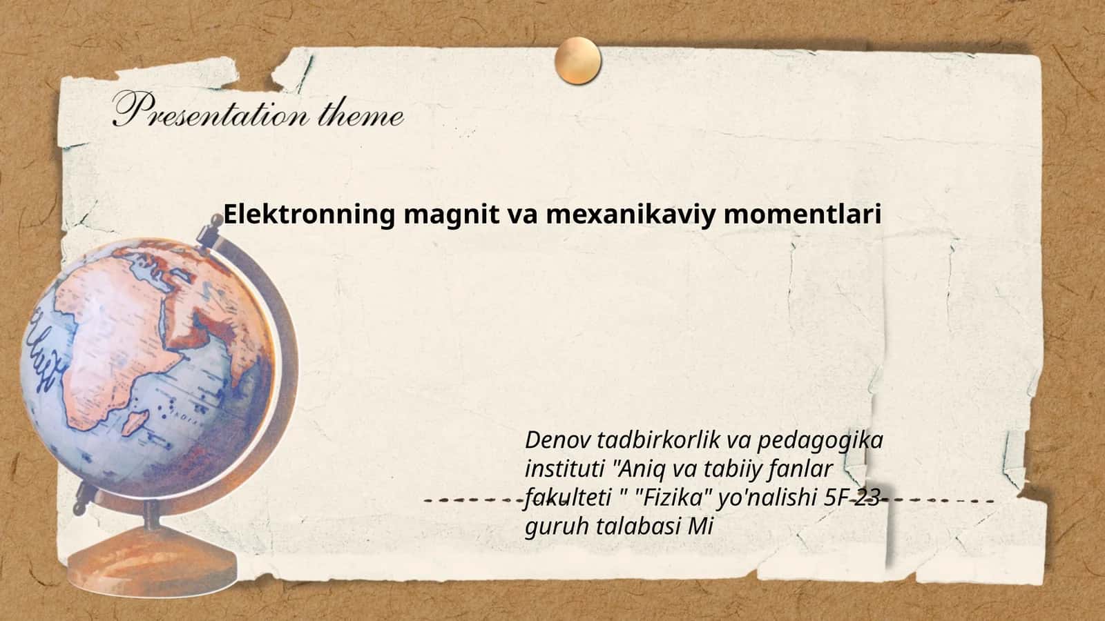 Elektronning magnit va mexanikaviy momentlari