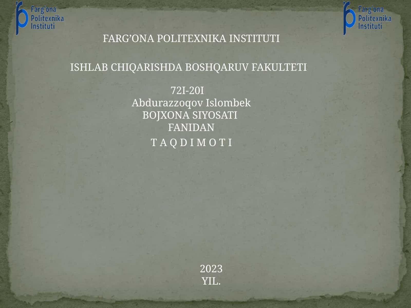 BOJXONA SIYOSATI FANIDAN TAQDIMOTI