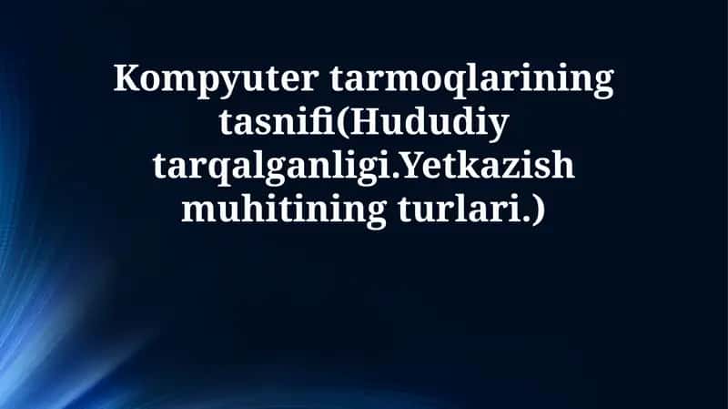 Kompyuter tarmoqlarining hududiy taqsimoti