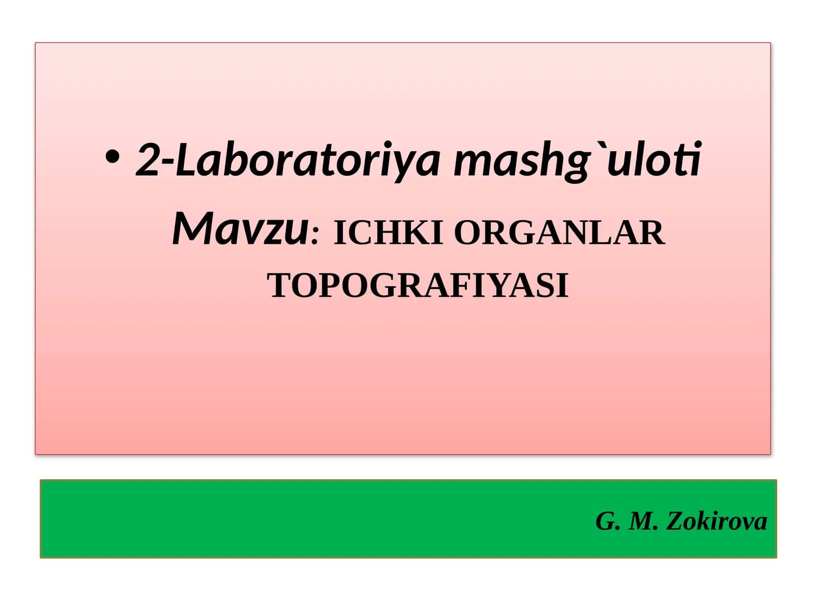ICHKI ORGANLAR TOPOGRAFIYASI