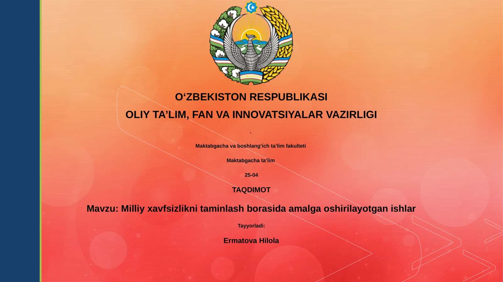 Milliy xavfsizlikni taminlash borasida amalga oshirilayotgan ishlar