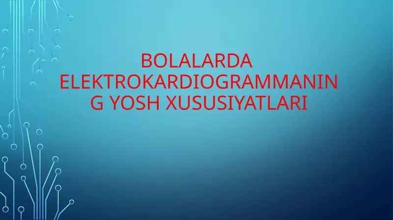 Bolalarda elektrokardiogramma